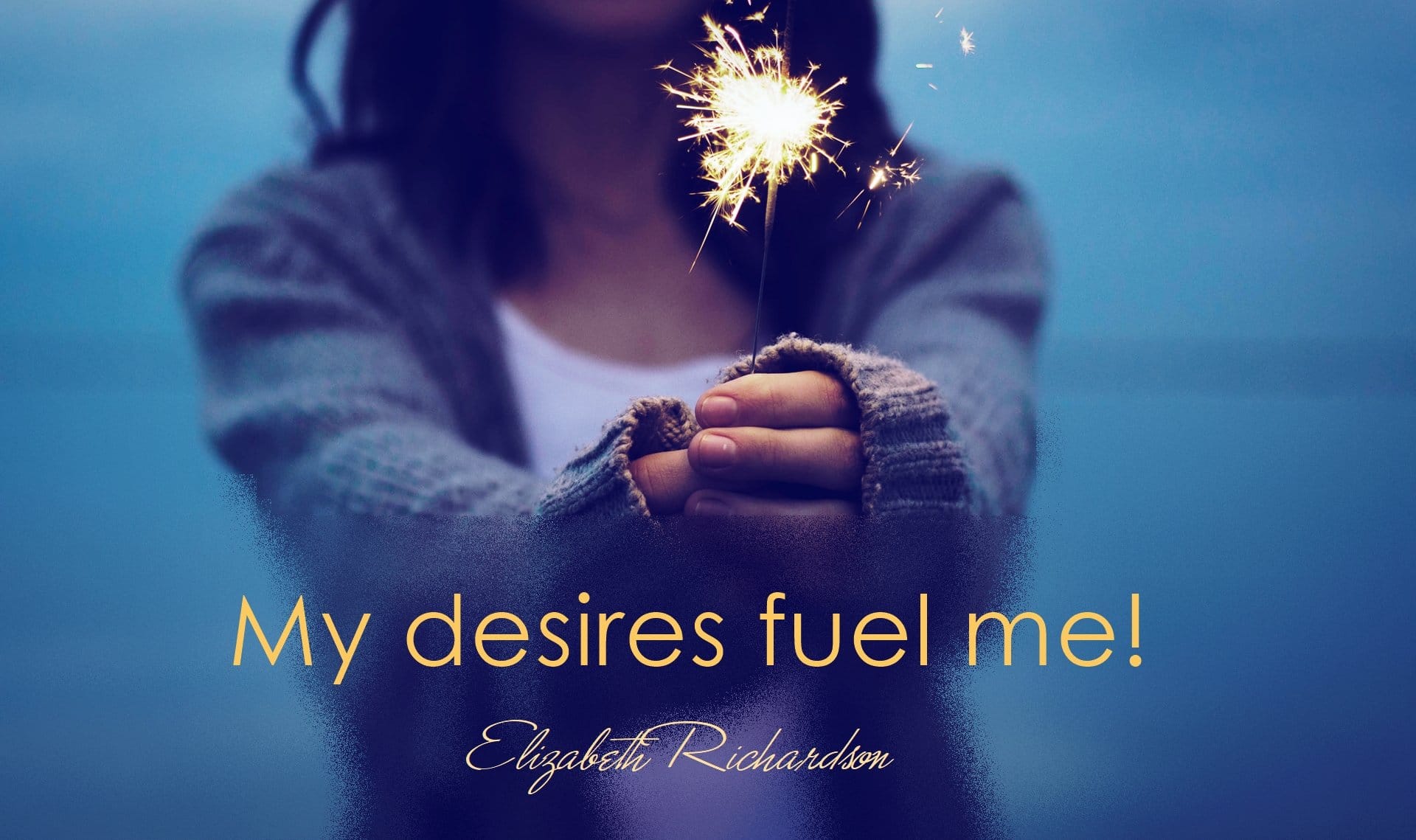 my-desires-fuel-me POSTER