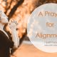A Prayer For Alignment